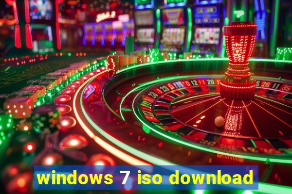 windows 7 iso download