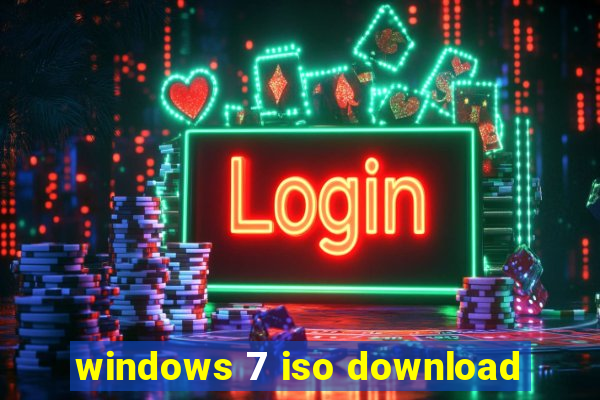 windows 7 iso download