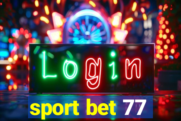 sport bet 77