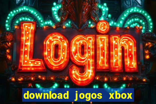 download jogos xbox 360 xex