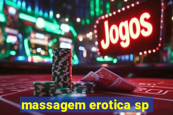massagem erotica sp
