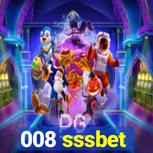008 sssbet