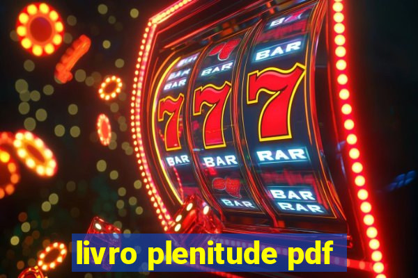livro plenitude pdf