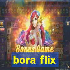bora flix