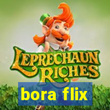 bora flix