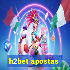 h2bet apostas