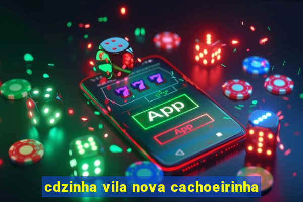 cdzinha vila nova cachoeirinha