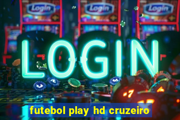 futebol play hd cruzeiro