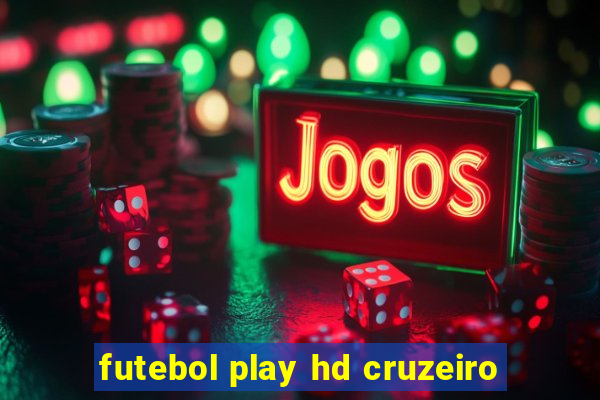 futebol play hd cruzeiro