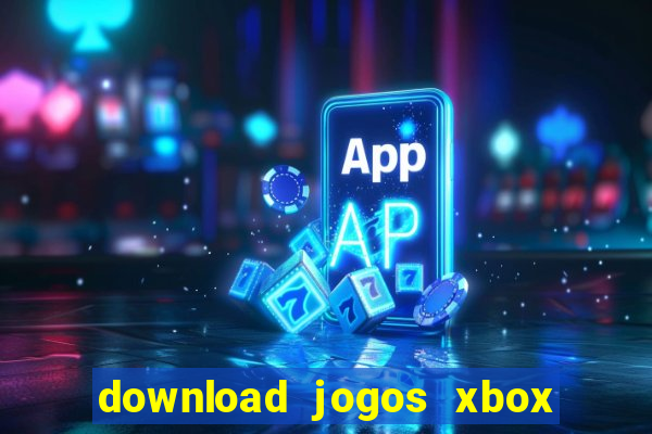 download jogos xbox 360 utorrent