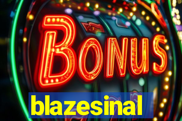 blazesinal
