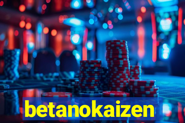 betanokaizen