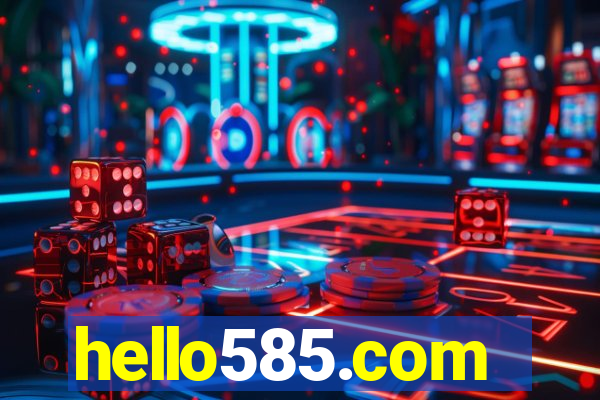 hello585.com