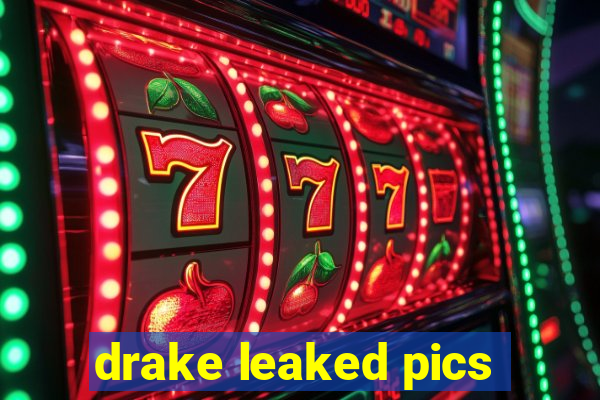 drake leaked pics