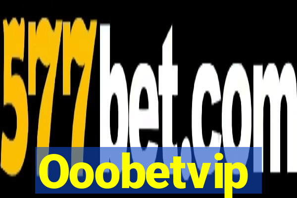 Ooobetvip