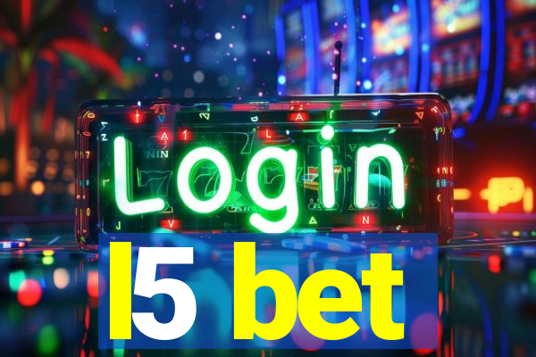 l5 bet