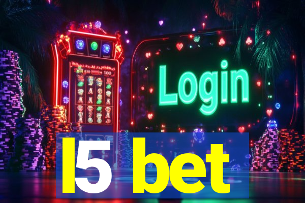 l5 bet