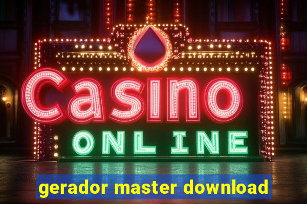 gerador master download