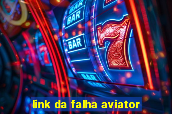link da falha aviator