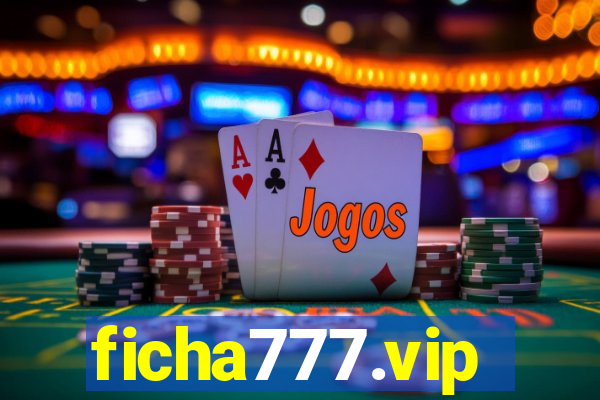 ficha777.vip