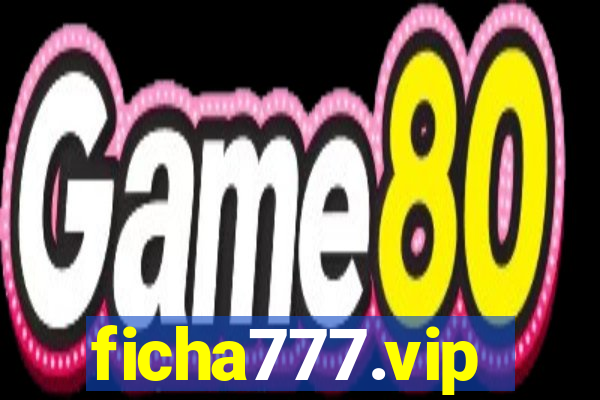 ficha777.vip