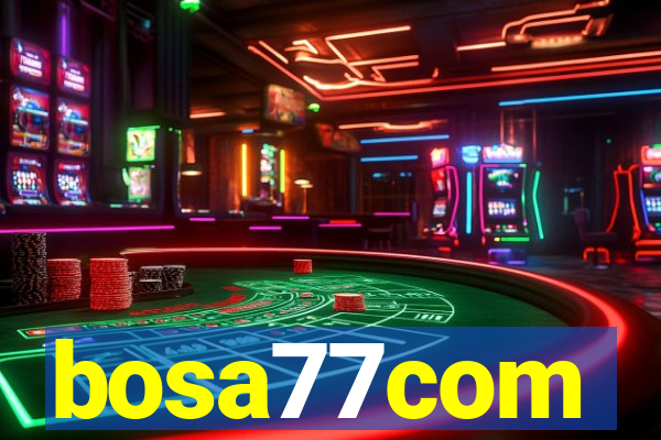 bosa77com