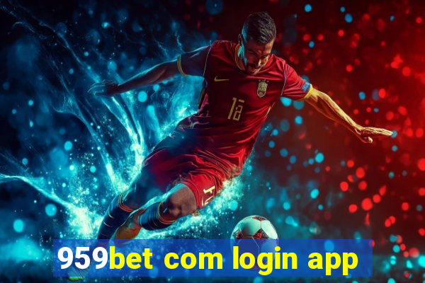 959bet com login app