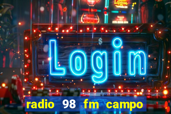 radio 98 fm campo formoso bahia