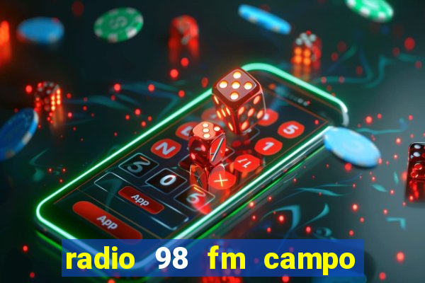 radio 98 fm campo formoso bahia