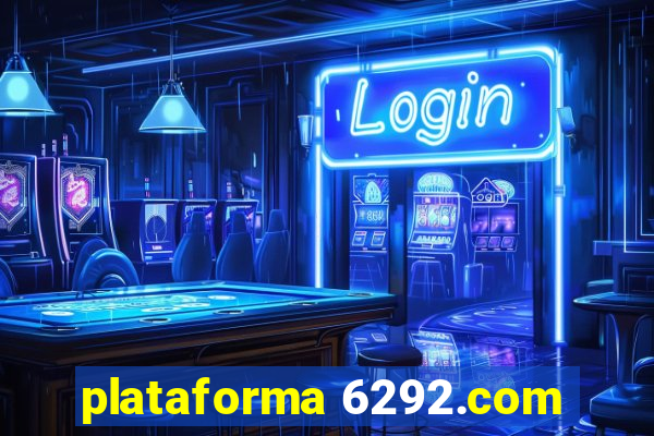 plataforma 6292.com