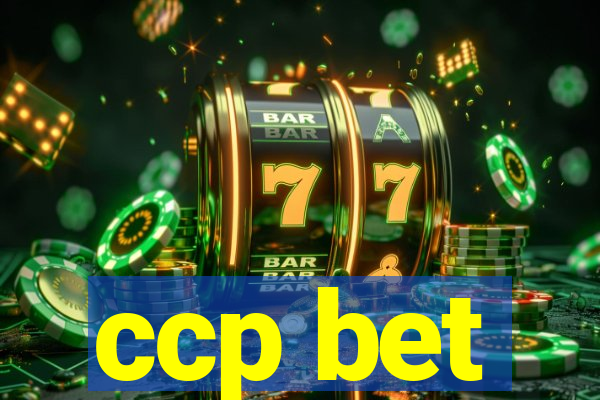 ccp bet