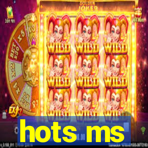 hots ms