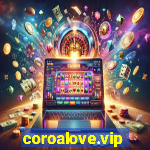 coroalove.vip