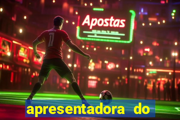apresentadora do esporte espetacular nua