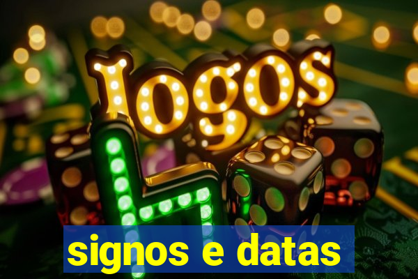 signos e datas