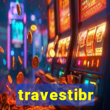travestibr
