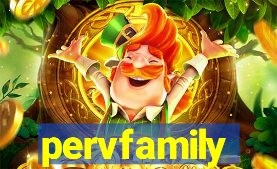 pervfamily