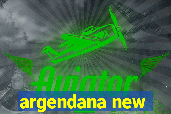 argendana new