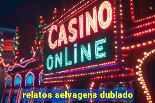 relatos selvagens dublado