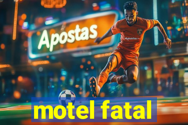 motel fatal