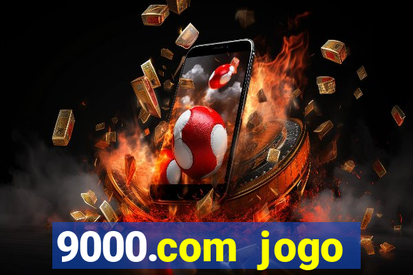 9000.com jogo cassino baixar