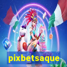 pixbetsaque
