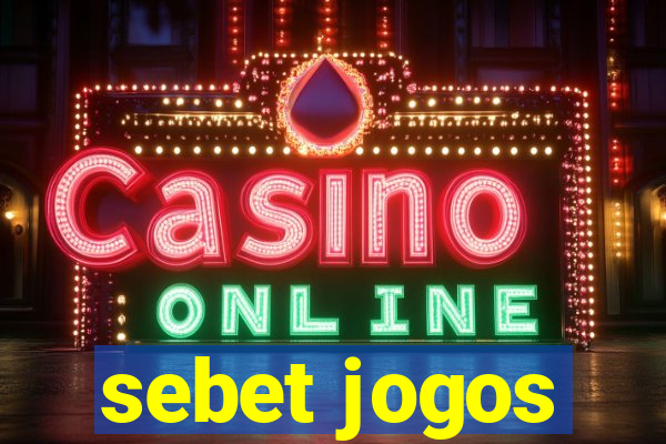 sebet jogos