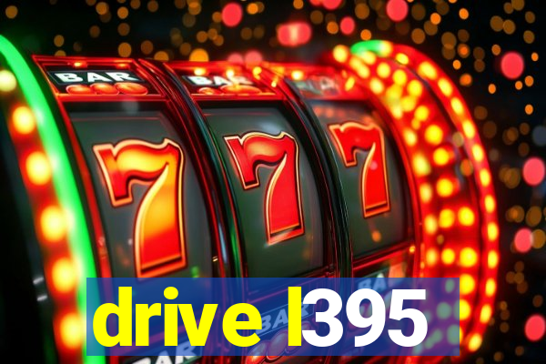 drive l395