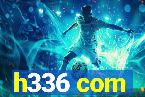 h336 com