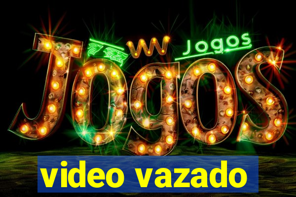 video vazado