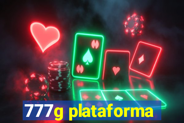 777g plataforma