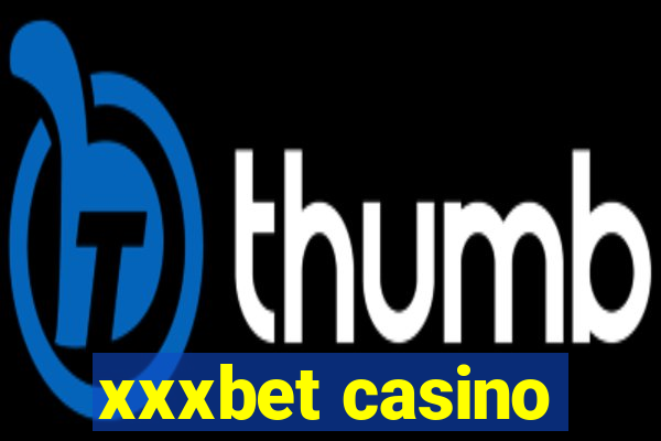 xxxbet casino