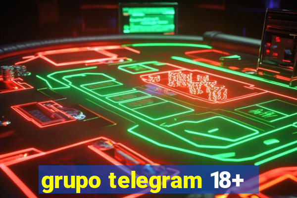 grupo telegram 18+