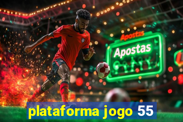 plataforma jogo 55